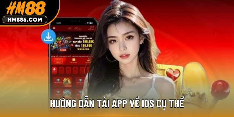 Hướng dẫn tải app về iOS cụ thể